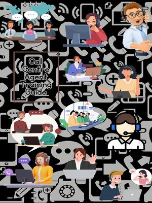 cover image of Call Centre Agent Training Guide